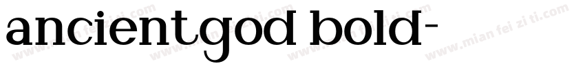 ancientgod bold字体转换
